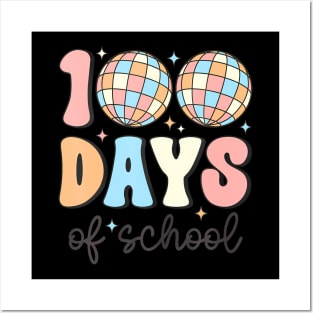 Disco 100 Days Of School Teacher Kids 100Th Day School Posters and Art